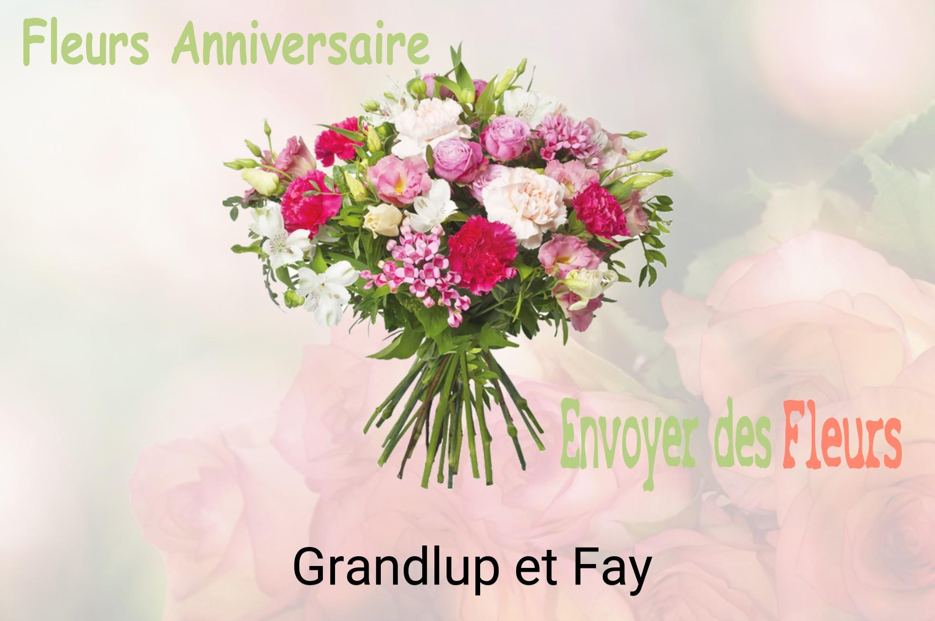 Bouquet de fleurs d’anniversaire livré à Grandlup-et-Fay